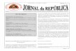 Jornal da República Terça-Feira, 5 de Março de 2019 Série I · Jornal da República Série I, N.° 9 Terça-Feira, 5 de Março de 2019 Página 92 $ 2.00 PUBLICAÇÃO OFICIAL DA