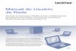 Manual do Usuário de Rede · 2013-02-08 · Manual do Usuário de Rede Servidor de Impressora Multifuncional e Multiprotocolar para Ethernet On-board e Servidor de Impressora Multifuncional