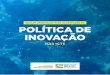 GUIA DE ORIENTAÇÃO PARA ELABORAÇÃO DA POLÍTICA DE …fortec.org.br/wp-content/uploads/2020/03/Guia-de-Orientação-para-E... · ca para que o conhecimento gerado na academia