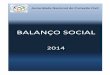 BALANÇO SOCIAL 2014 - · PDF file BALANÇO SOCIAL 2014 . 2/24 ÍNDICE Introdução ... O Balanço Social é um instrumento de gestão de apoio à decisão em matéria de recursos