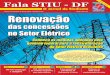 das concessões no Setor Elétriconucleopiratininga.org.br/wp-content/uploads/2018/01/...STIU-DF, filiado à FNU e CUT A maior parte das con-cessões no setor elétrico vence em 2015