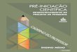 pré-iniCiação CientífiCaeeepedrocia.com.br/site/wp-content/uploads/2016/07/PRÉ-INIC-CIEN… · dade, inovação, metodologia científica, análise de dados, produção de protótipos