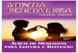 LAYOUT LIVRO COMPLETO - Lenildo Solanolenildosolano.com.br/wp-content/uploads/2018/05/MINHA-FORTALEZA.pdfPara conservar uma união amorosa é ter confiança, compreensão e respeito