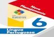 Língua Portuguesa€¦ · A nossa sugestão é que essas 76 horas sejam compensadas pelos alunos em casa no contraturno e nos finais de semana, com atividades específicas elaboradas