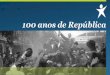 100 Anos de República · 2016-11-16 · 100 Anos de República [5] laridade por parte das classes média e alta, e por ou-tro lado, de retirar a Coimbra a exclusividade daquele grau