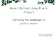 Green SpringsLiving Rivers kittel/CaseStudy_GreenSpringsLiving... Green Springs Living Rivers Project