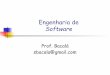 Engenharia de Software (IF570)bacala/ES/01-ESOF.pdf · 4/34 Objetivos de Engenharia de Software Obter software de qualidade Com produtividade no seu desenvolvimento, operação e