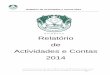 Relatório de Actividades e Contas 2014 - Início - Confraria dos Rojões da Bairrada · 2016-01-04 · 2.6 - Participação no primeiro Encontro da Rota de Cister 2.7 - Primeiro