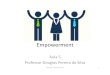 Empowerment - Política, Economia e cotidiano€¦ · DPS aula 5 Empowerment 12 •Muitas vezes, o receio de perder o controle faz com que muitos gestores não vejam com bons olhos