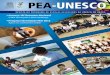 PEA-UNESCORevista PEA UnEsco 3Há pelo menos duas formas de se conceber o trabalho realizado pelo Programa das Escolas Associadas: de um lado, o programa pode ser visto como um conjunto