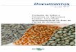 ISSN 1517-3135 67 Abril, 2009 - Embrapaainfo.cnptia.embrapa.br/digital/bitstream/item/47117/1/Doc-67-A5.pdf · Produção de grãos e sementes na agricultura familiar: uma visão