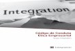 Código de Conduta Ética Empresarial - Integration Consulting · 1.3. Ética Empresarial A INTEGRATION está comprometida com altos padrões éticos na condução de seus negócios