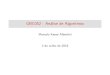 GBC052 - Análise de Algoritmosalbertini/1sem2018/ada/aulas/aula10-grafos.pdf · Grafos direcionados Grau de entrada de um v´ertice nu´mero de arestas que chegam ao v´ertice Grau