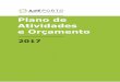 Plano de Atividades e Orçamento · 2020-07-01 · Plano de Atividades e Orçamento 2017 5/23 Mensagem do Presidente A AdEPorto – Agência de Energia do Porto iniciou no final de