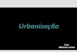 Urbanização - WordPress.com–Fatores sociais (ocupação irregular e desmatamento) ... •Ar frio “preso” pelo ar quente •Intensificado pela Ação Antrópica . Ilha de Calor