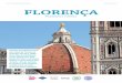 ALTA TEMPORADA 2019 PORTUGUÊS florença · 2019-04-01 · impressionante complexo do Duomo: O Batistério de San Giovanni, com suas portas de bron-ze, incluindo a famosa Porta del