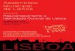 Rejuvenescimento e Identidade Cultural de Lisboa1998-2013.am-lisboa.pt/fileadmin/ASSEMBLEIA_MUNICIPAL/... · 2013-03-26 · a identidade cultural de Lisboa, será moderado pelo Senhor