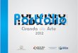Portfolio - Ciranda da Artecirandadaarte.com.br/portal/wp-content/uploads/2015/01/portfolio_2012.pdfEstudo e Pesquisa Ciranda da Arte e da 18ª Mostra Cientiﬁca de Arte da Secretaria