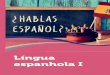 Língua espanhola Icm-kls-content.s3.amazonaws.com/201701/INTERATIVAS_2_0/LING… · não poderá pronunciar todas as letras do alfabeto espanhol como as do português. Por exemplo: