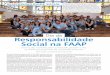 Dia da responsabilidade social na Faap€¦ · responsabilidade social 032 No dia 25 de setembro de 2010, a FAAP recebeu em seu campus cerca de 300 jovens de Centros para Juventude