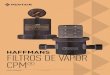 HAFFMANS FILTROS DE VAPOR CPM/media/websites/... · 2017-02-28 · Os filtros de vapor CPM possuem um design revolucionário que oferece vantagens sobre os elementos filtrantes convencionais