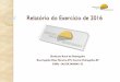 Relatório do Exercício de 2002 · Relatório do Exercício de 2016 Sindicato Rural de Pedregulho Rua Capitão Elias Moreira-579, Centro, Pedregulho-SP CNPJ –00.558.340/0001-32