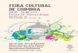 FEIRA CULTURAL DE COIMBRA - RUC · 2020-05-21 · Os novos hábitos de consumo cultural transformaram o negócio dos livros em Coimbra, no país e no mundo. E também o do artesanato