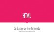 HTML - Thiago Giovanella · 2017-02-16 · A lista de atributos incluídos e removidos acima foi copiada da apostila de HTML 5 disponibilizada na internet pelo escritório Brasil