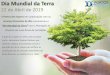 Dia Mundial da Terra - Porto de Ponta Delgada · Dia Mundial da Terra 22 de Abril de 2019 A Portos dos Açores em colaboração com os Serviços Florestais de Ilha comemorou o “Dia