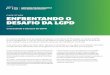 CASE STUDY ENFRENTANDO O DESAFIO DA LGPD · A FIS implementou um sistema de preferência por assinatura que permite que os assinantes gerenciem suas preferências de contato a partir