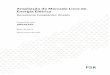 Documento Complentar: Anexos · 2019-05-29 · Ampliação do Mercado Livre de Energia Elétrica Documento Complentar: Anexos Preparado para ABRACEEL Maio de 2017 ANEXOS AO RELATÓRIO