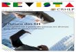 O futuro dos RH · 06 a 08 de Dezembro, edição 63 (Carcavelos, próxi-mo de Lisboa, Riviera Hotel). NEBOSH – INTERNATIONAL GENERAL CERTIFICATE A Vantagem+ tem em agenda para Maputo,