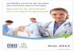 Relatório da Atividade -+ em Cirurgia ProgramadaRelatório da Atividade em Cirurgia Programada – Ano 2012 SUMÁRIO EXECUTIVO Unidade Central de Gestão de Inscritos para Cirurgia