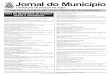Jornal do Município - Santa Catarina · 2014-02-07 · Modalidade: Carta Convite 029/2013 Número do Processo: 335006/2013 Objeto: PRESTAÇÃO DE SERVIÇOS TÉCNICOS ESPECIALIZADOS