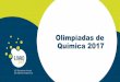 Olimpíadas de Química 2017 · a junho de 2016 Setembro de 2016 8 a junho de 2017. Olimpíada de Química do Estado de São Paulo Cerimônia de Premiação da OQSP-2017 10-junho-2017