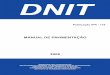 Manual de Pavimentação - Formatando 29.03.06 · 2006-05-09 · dnit ministÉrio dos transportes departamento nacional de infra-estrutura de transportes diretoria de planejamento