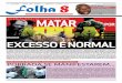 Folha 8 - Moçambique para todosEDIÇÃONACIONAL KZ250.00 ANO15 EDIÇÃO1144 SÁBADO 01 DEJUNHO8 DE/2013 DIRECTORWILLIAM TONET submissa e militarizada. Folha +221dias Discriminação