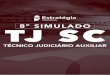 1 8º Simulado TJ-SC Técnico Judiciário Auxiliar - 25/04/2020 · 1 – Este simulado conta com questões focadas no concurso do TJ-SC; 2 ... imaginativos: o que parte da palavra