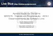 Live Blue () · Apresentação da disciplina Objetivos: Facilitar a iniciação do aluno em projetos de software livre. Disponibilizar um guia sobre como as comunidades se organizam
