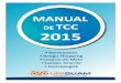 Bonsucesso - UNISUAMsagaweb.unisuam.edu.br/.../manual_de_TCC_2015.pdf · MANUAL DE 2015 TCC 3.7.3 Questionário 16 3.7.4 Escalas sociais 16 3.7.5 Testes 17 4 FORMATAÇÃO 17 4.1 Margens