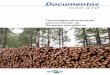 Documentos - Embrapaainfo.cnptia.embrapa.br/digital/bitstream/item/166820/1/...em nível de excelência, o que tornou o setor florestal fortemente competitivo, permitindo-lhe alcançar