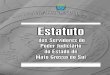 Estatuto dos Servidores do Poder Judiciário · Art. 1º Esta Lei institui o regime jurídico estatutário dos servidores do Poder Judiciário do Estado de Mato Grosso do Sul. Art