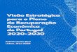 Plano de Recuperação Económica e Social de Portugal 2020 ... · de incorporar em cada projeto as empresas e a mão-de-obra nacional. Portugal como plataforma tecnológica avançada