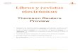 Libros y revistas electrónicos · 2020-05-15 · 1 Libros y revistas electrónicos Thomson Reuters Proview • Plataforma de Thomson Reuters (Aranzadi) que permite acceder al texto