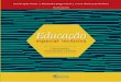 Educação · 2018-01-05 · 13 O livro Educação especial inclusiva: conceituações, medicalização e políticas pode, em uma análise aligeirada de seu título, trazer a impres-