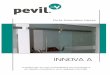 INNOVA A - Pecavidropecavidro.pt/system/upload/Pevil/INNOVA.pdf · 5.1. Montagem e fixação à parede ou ao teto Nivelar e fixar o mecanismo respeitando o centro da porta Altura