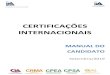 CERTIFICAÇÕES INTERNACIONAIS - IIA Brasil · *todas as certificações são concedidas somente pelo IIA. Atualizado em Setembro/2019 3.4 Passo 2: Confirmar elegibilidade e requisitos
