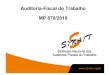 Auditoria-Fiscal do Trabalho MP 870/2019 Auditoria Fiscal do Trabalho Paradigma de DesenvolvimentoSocial
