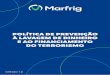 POLÍTICA DE PREVENÇÃO À LAVAGEM DE DINHEIRO E AO ...ri.marfrig.com.br/.../Politica_de_Prevencao_a_Lavagem...do_Terroris… · TERRORISMO VERSÃO PLD 1.0 DATA DA APROVAÇÃO 18/05/2020