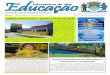 Educação Informativo da - Florianópolis · truídos módulos em madeira autoclavada ( de alta durabilidade), incluindo deA SME vem introduzindo no cardápio das escolas frutos